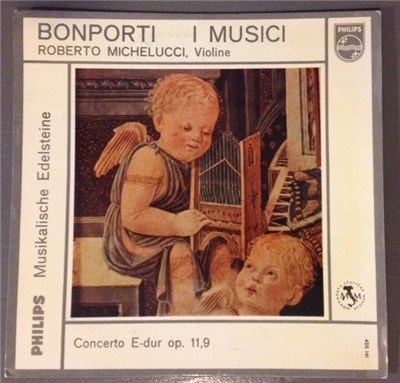 Fransesco-Antonio Bonporti, Roberto Michelucci, I Musici - Concerto E-dur Op. 11,9 download mp3 flac