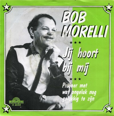 Bob Morelli - Jij Hoort Bij Mij download mp3 flac