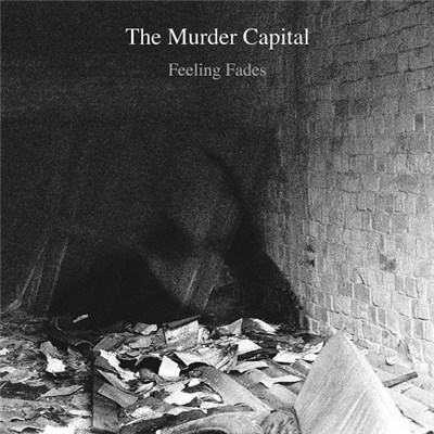 The Murder Capital - Feeling Fades download mp3 flac
