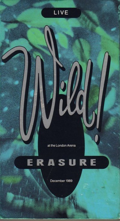 Erasure - Wild! (Live At The London Arena December 1989) download mp3 flac