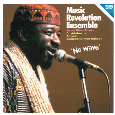Music Revelation Ensemble - No Wave download mp3 flac