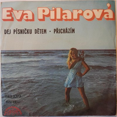 Eva Pilarová - Dej Písničku Dětem / Přicházím download mp3 flac