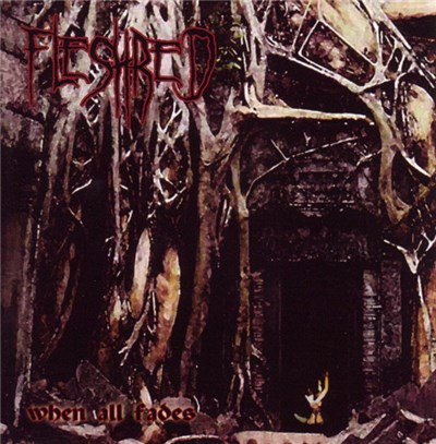 Fleshred - When All Fades download mp3 flac