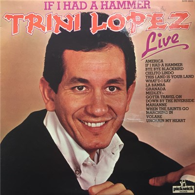Trini Lopez - Live At P.J.'s - If I Had A Hammer download mp3 flac