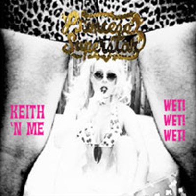 Princess Superstar - Keith 'N Me / Wet!Wet!Wet! download mp3 flac