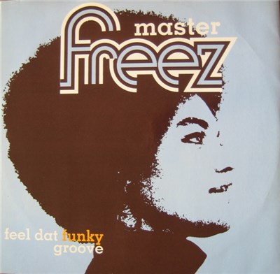 Master Freez - Feel Dat Funky Groove download mp3 flac