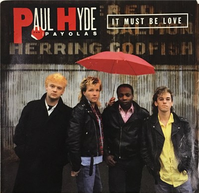 Paul Hyde & The Payolas - It Must Be Love download mp3 flac