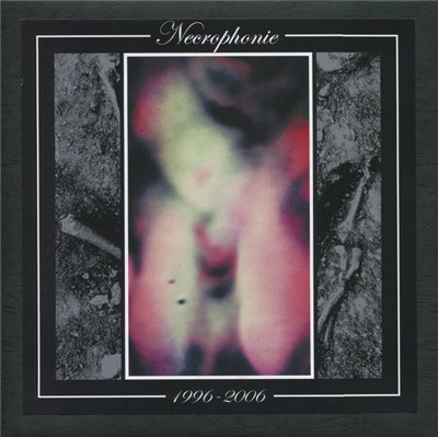 Necrophonie - 1996 - 2006 download mp3 flac