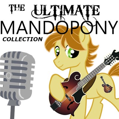 Mandopony - The Ultimate Mandopony Collection download mp3 flac