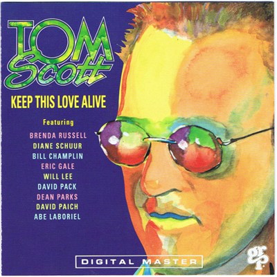Tom Scott - Keep This Love Alive download mp3 flac