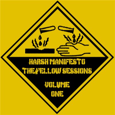 Harsh Manifesto - The Yellow Sessions (Volume One) download mp3 flac