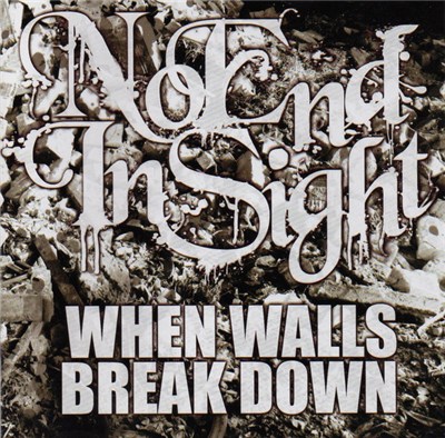 No End In Sight - When Walls Break Down download mp3 flac