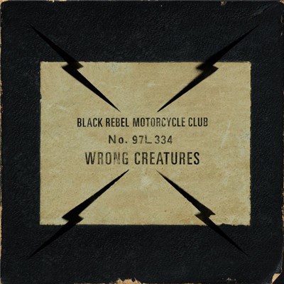 Black Rebel Motorcycle Club - Wrong Creatures download mp3 flac