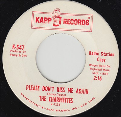 The Charmettes - Please Don't Kiss Me Again / What Is A Tear download mp3 flac