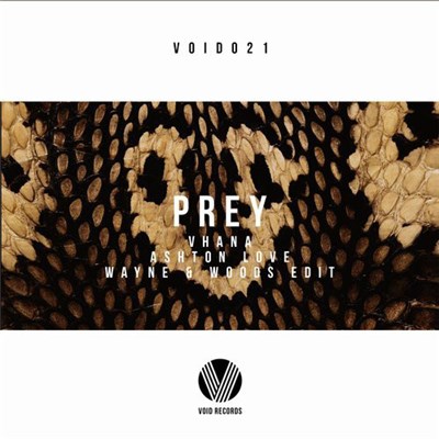 Vhana, Ashton Love - Prey (Wayne & Woods Edit) download mp3 flac