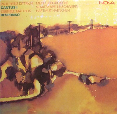 Paul-Heinz Dittrich / Siegfried Matthus - Hartmut Haenchen, Mecklenburgische Staatskapelle Schwerin - Cantus I / Responso download mp3 flac