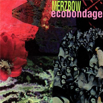 Merzbow - Ecobondage download mp3 flac