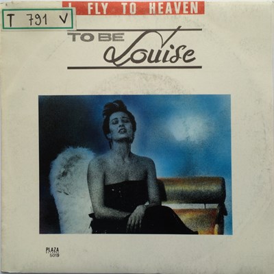 To Be Louise - I Fly To Heaven download mp3 flac