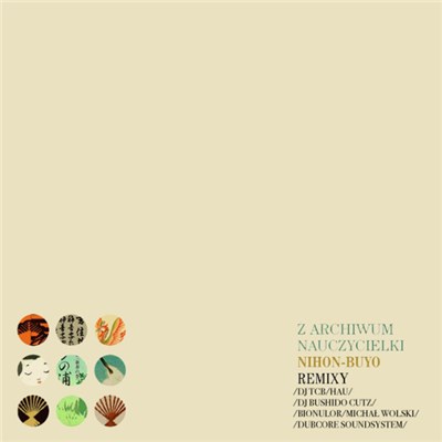 Various - Z Archiwum Nauczycielki Nihon-Buyo. Remixy download mp3 flac