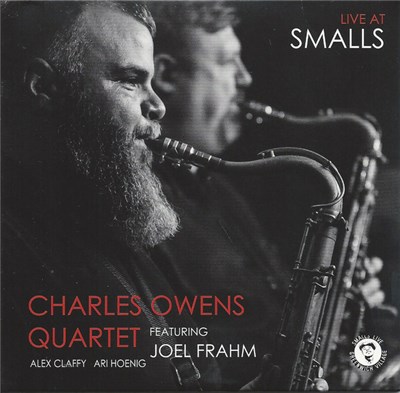 Charles Owens Quartet Featuring Joel Frahm, Alex Claffy, Ari Hoenig - Live At Smalls download mp3 flac