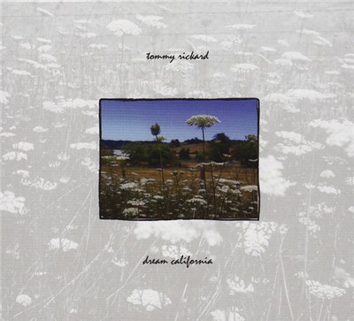 Tommy Rickard - Dream California download mp3 flac
