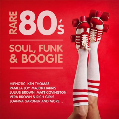 Various - Rare 80's Soul, Funk & Boogie download mp3 flac