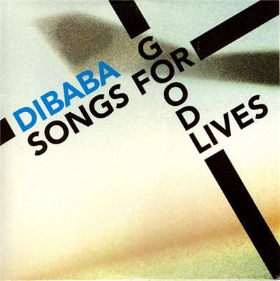 Dibaba - Songs For Good Lives download mp3 flac