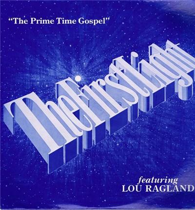 The First Light featuring Lou Ragland - The Prime Time Gospel download mp3 flac
