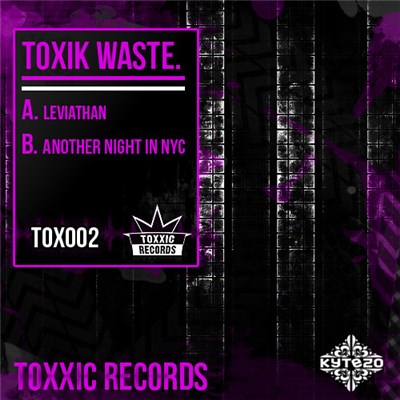 Toxik Waste - Another Night In NYC / Leviathan download mp3 flac