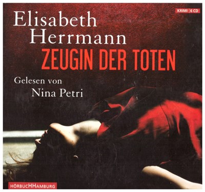 Elisabeth Herrmann gelesen von Nina Petri - Zeugin Der Toten download mp3 flac