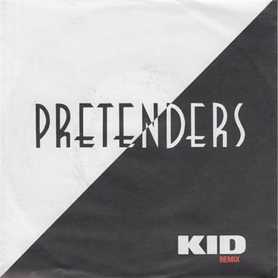 Pretenders - Kid (Remix) download mp3 flac