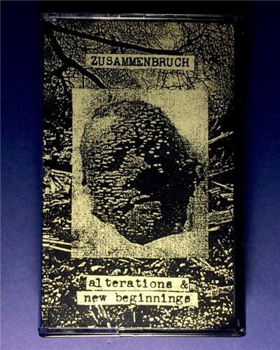 Zusammenbruch - Alterations & New Beginnings download mp3 flac