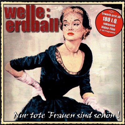 Welle: Erdball - Nur Tote Frauen Sind Schön download mp3 flac