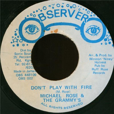 Michael Rose & The Grammy's - Don't Play With Fire download mp3 flac