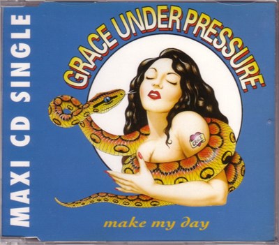 Grace Under Pressure - Make My Day download mp3 flac