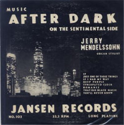 Jerry Mendelssohn - Music after dark On the sentimental side download mp3 flac