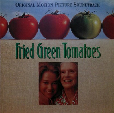 Various - Fried Green Tomatoes (Original Soundtrack) download mp3 flac
