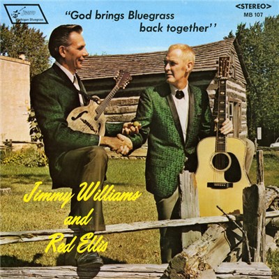 Jimmy Williams And Red Ellis - God Brings Bluegrass Back Together download mp3 flac