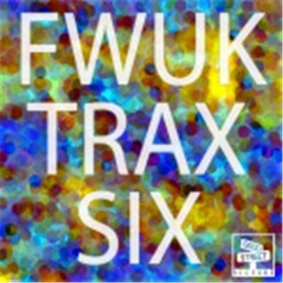 Various - FWUK TRAX SIX download mp3 flac