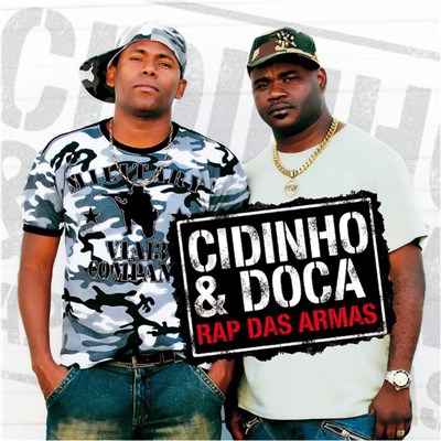 Cidinho & Doca - Rap Das Armas download mp3 flac