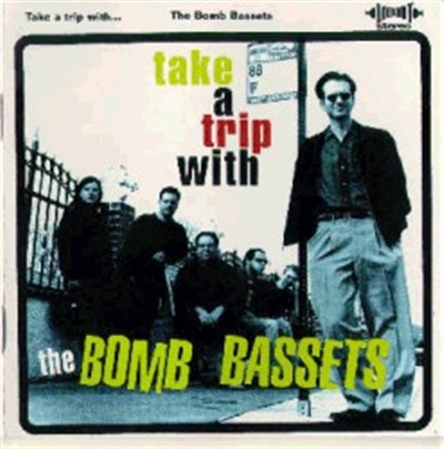 The Bomb Bassets - Take A Trip With The Bomb Bassets download mp3 flac