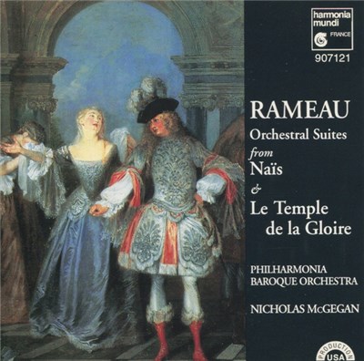 Rameau, Nicholas McGegan, Philharmonia Baroque Orchestra - Orchestral Suites From Nais & Le Temple de la Gloire download mp3 flac