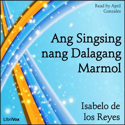 Isabelo de los Reyes - Ang Singsing Nang Dalagang Marmol download mp3 flac