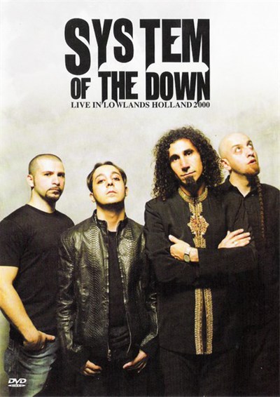 System Of A Down - Live In Lowlands Holland 2000 download mp3 flac