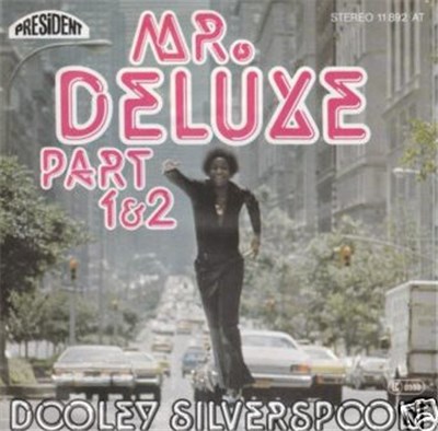 Dooley Silverspoon - Mr. Deluxe Part 1 & 2 download mp3 flac
