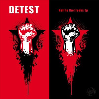Detest - Hail To The Freaks EP download mp3 flac