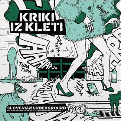 Various - Kriki Iz Kleti - Slovenian Underground D.I.Y. Compilation download mp3 flac