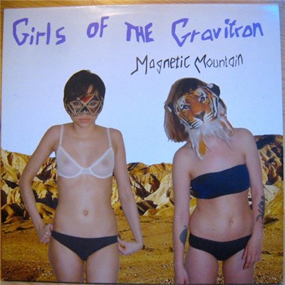 Girls Of The Gravitron - Magnetic Mountain download mp3 flac