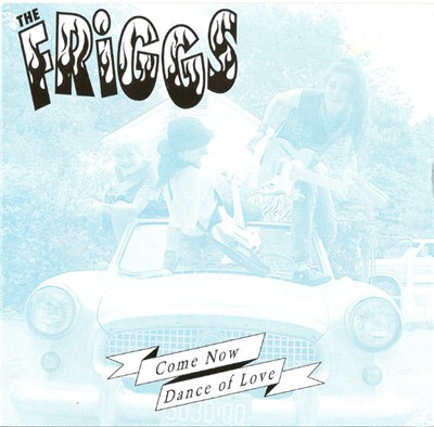The Friggs - Come Now / Dance Of Love download mp3 flac