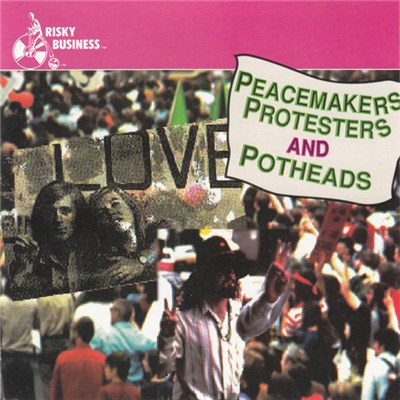 Various - Songs Of Peacemakers, Protesters And Potheads download mp3 flac